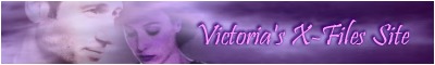 Victoria's X-Files Site