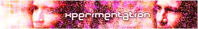 Xperimentation