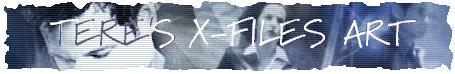 Tere's X-Files Art Tribute!