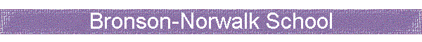 Bronson-Norwalk School