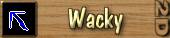 Wacky