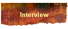 Interview