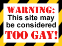 Way too Gay!