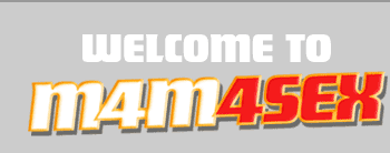 My M4M4SEX Page!!!