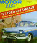 Pictured here is a 1957 magazine featuring the 57 Ford - and why not......