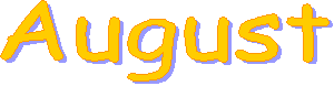 August