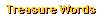 Treasure Words