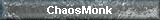 ChaosMonk