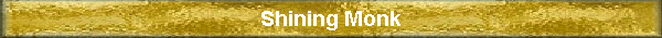 Shining Monk