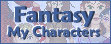My fantasy genre characters, from stories with one or two characters appearing.