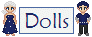 Dolls