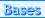 Bases