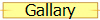 Gallary