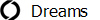 Dreams