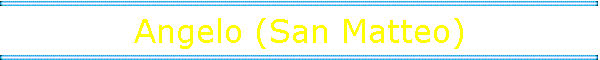 Angelo (San Matteo)