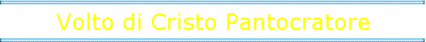 Volto di Cristo Pantocratore