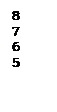 Text Box: 8
7
6
5
