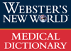 Webster's Medical Dictionary