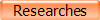 Researches