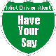 Your chance to speak up about this web site