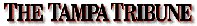 The Tampa Tribune, Tampa, Florida, USA