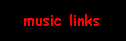 [ music links ]