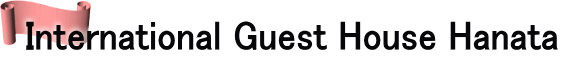International Guest House Hanata 