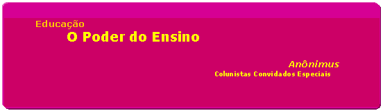 Ret�ngulo de cantos arredondados:           Curiosidades
              Explica��es Parapsicol�gicas              

                                                                           An�nimus   
                                                                                   Colunistas Convidados Especiais  


