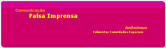 Ret�ngulo de cantos arredondados:           Teologia
              Pentecostalismo              

                                                                           An�nimus   
                                                                                   Colunistas Convidados Especiais  


