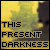 This Present Darkness Fan