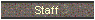 Staff