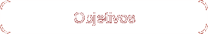 Objetivos