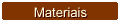 Materiais