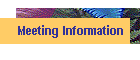 Meeting Information