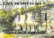 Click on this image to view a local ( SW France) ruined watermill