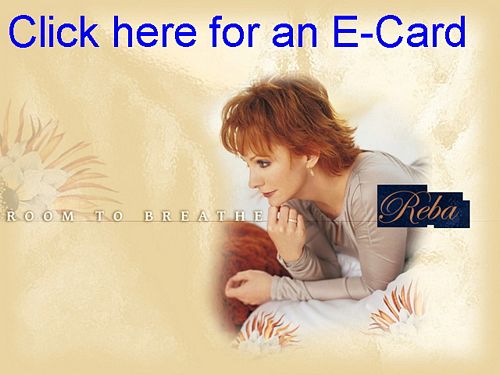Click here for a Reba e-card for "Room to Breathe" and earn Ryal points!