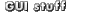 Graphic User Interface