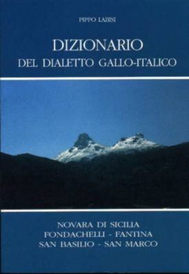 Il dizionario GALLO ITALICO del Professor Labisi. Clicca per leggere le sue opere