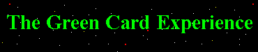 Green Card Experience Gif