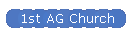 1st AG Church