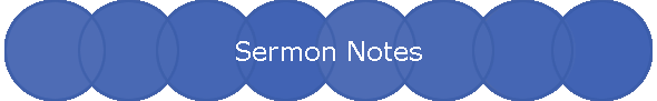 Sermon Notes