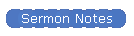 Sermon Notes