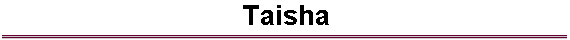 Taisha