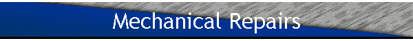 Mechanical Repairs