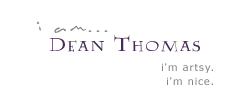 [i'm dean thomas]