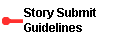         Story Submit 
        Guidelines 