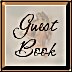 PLEASE SIGN OUR GUESTBOOK!