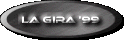 La Gira '99