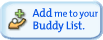 Add me to your Buddy List