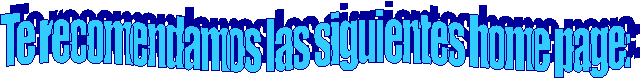 Te recomendamos las siguientes home page: